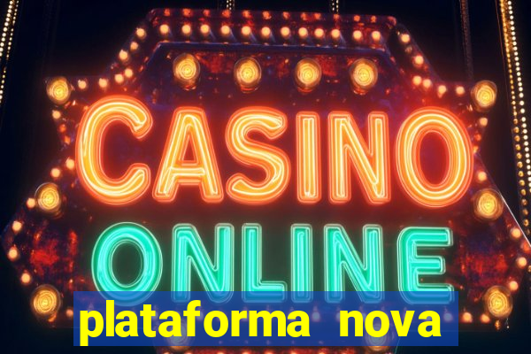 plataforma nova fortune tiger 2024